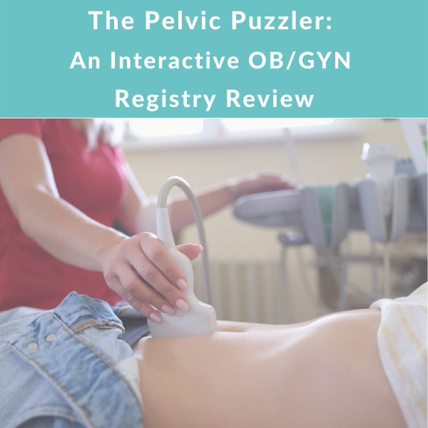 Obgyn Registry Review