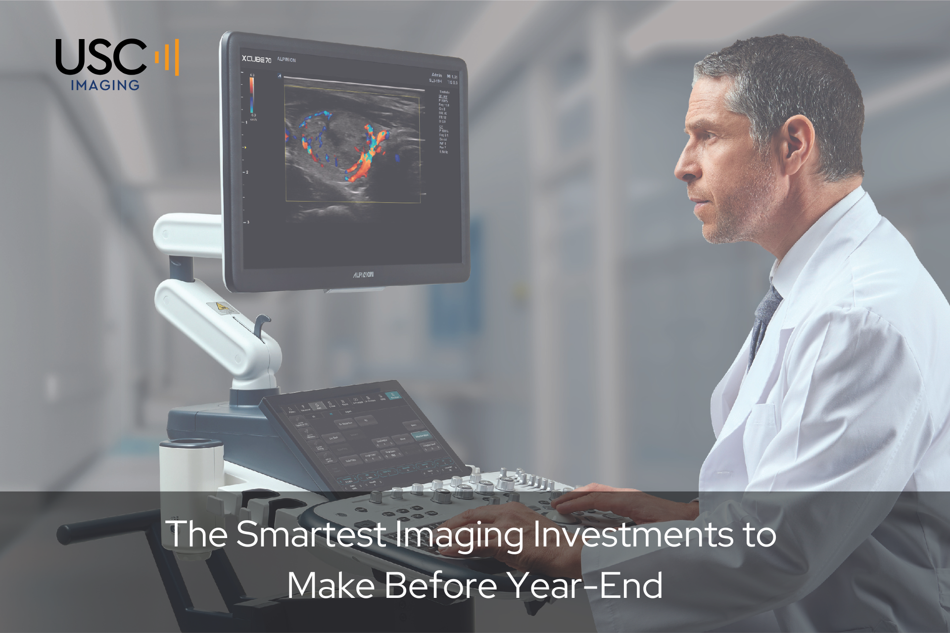 Modern ultrasound system upgrade – smart imaging investments for clinics before year-end.